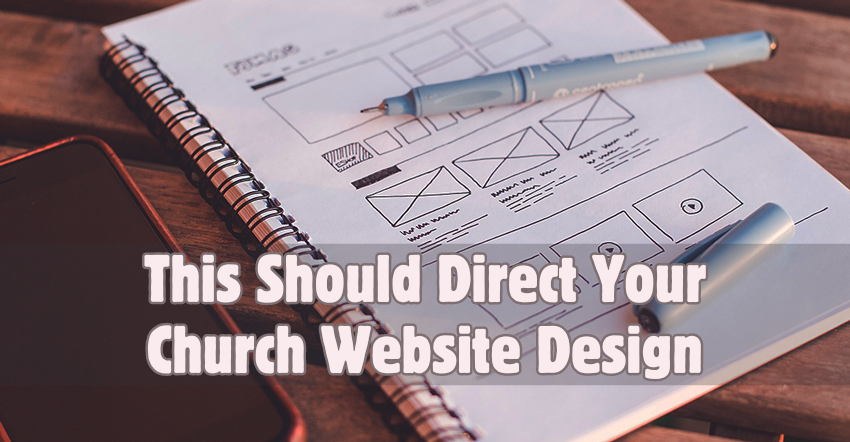 This Should Direct Your Church Website Design