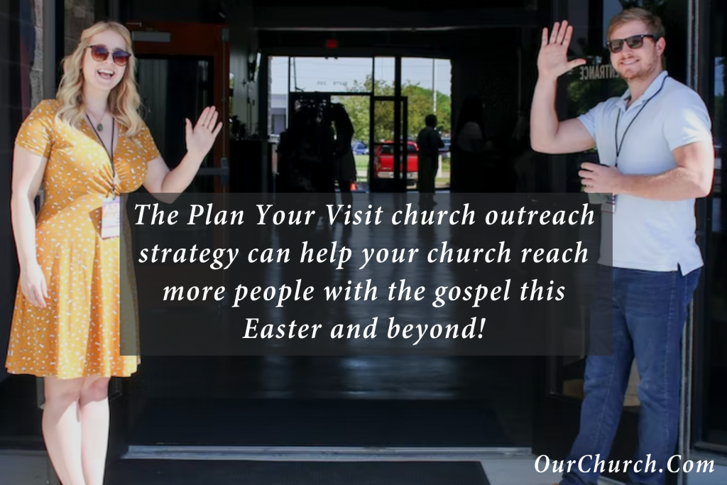 What is Plan Your Visit church outreach strategy