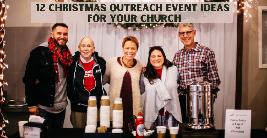 12 Christmas Outreach Event Ideas for Your Church