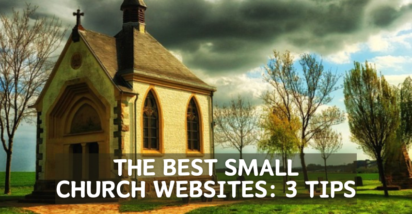 The Best Small Church Websites: 3 Tips