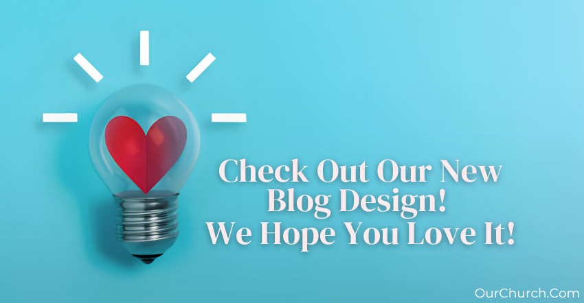 Check Out Our New Blog Design! We Hope You Love It!