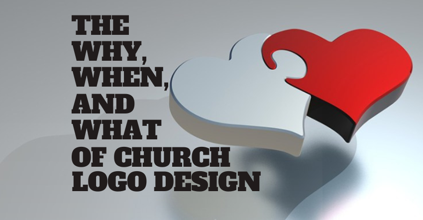 The Why, When, and What of Church Logo Design