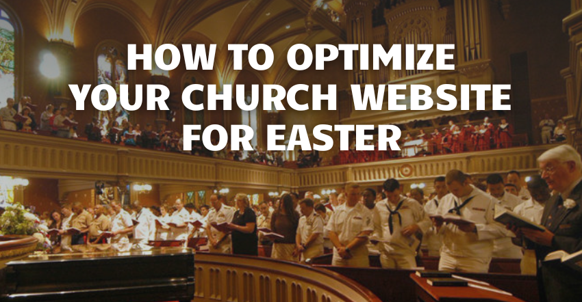 How to Optimize Your Church Website for Easter